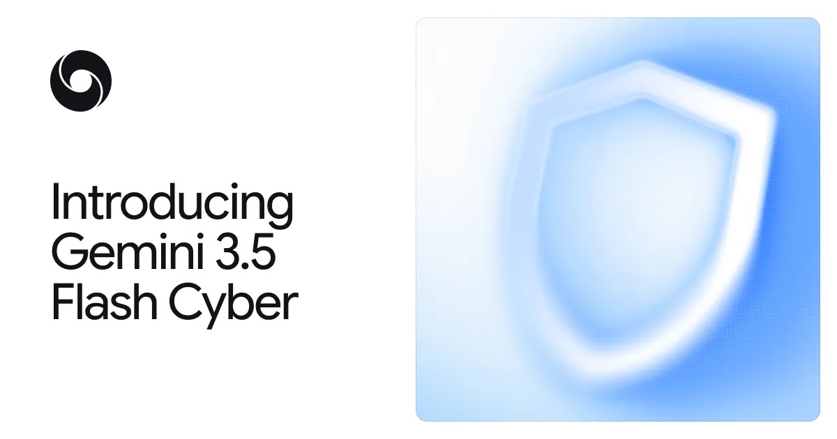 Gemini 3.5 Flash Cyber：用轻量模型扩大漏洞搜索，但只向受信防御方试点封面